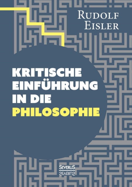 Cover for Rudolf Eisler · Kritische Einfuhrung in die Philosophie (Paperback Book) (2015)