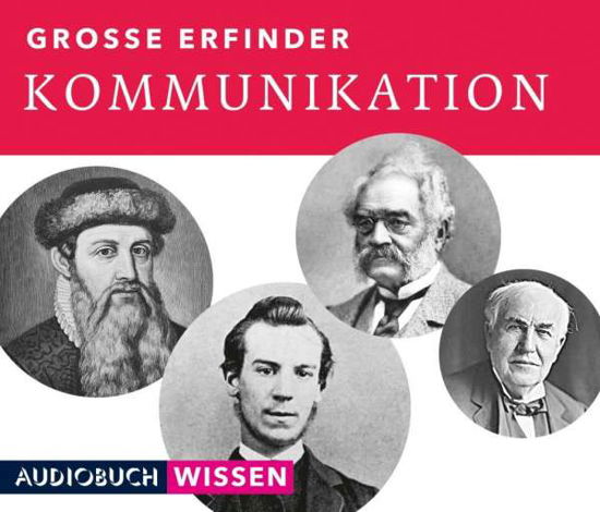 Cover for Heynold,helga / Benjamin,nick · Große Erfinder:kommunikation (CD) (2016)
