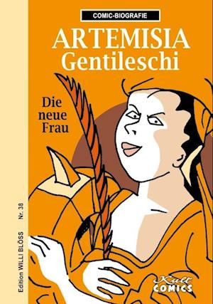 Artemisia Gentileschi - Willi Blöss - Książki - Kult Comics - 9783964304056 - 2 kwietnia 2024