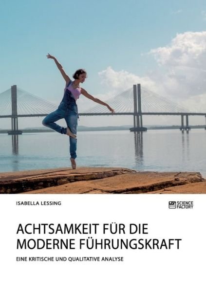 Cover for Lessing · Achtsamkeit für die moderne Füh (Bok) (2019)