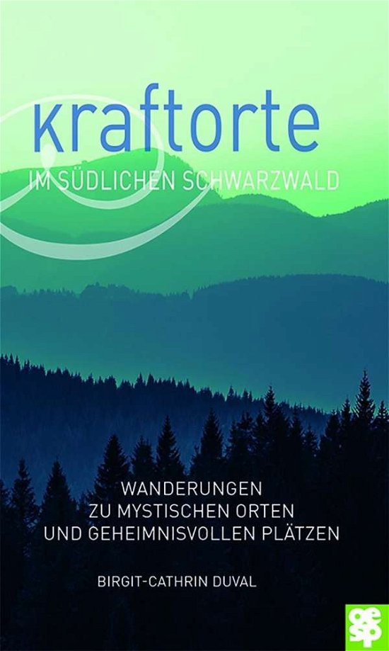 Cover for Duval · Kraftorte südlichen Schwarzwald (Buch)