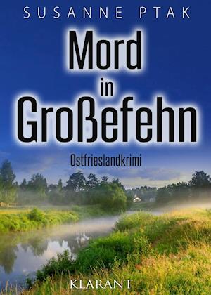 Cover for Susanne Ptak · Mord in Großefehn. Ostfrieslandkrimi (Paperback Book) (2019)