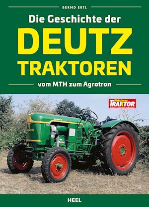 Cover for Bernd Ertl · Die Geschichte der Deutz Traktoren (Book) (2024)