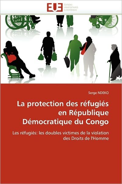 Cover for Ndeko-S · La Protection Des R fugi s En R publique D mocratique Du Congo - Omn.Univ.Europ. (Taschenbuch) (2018)