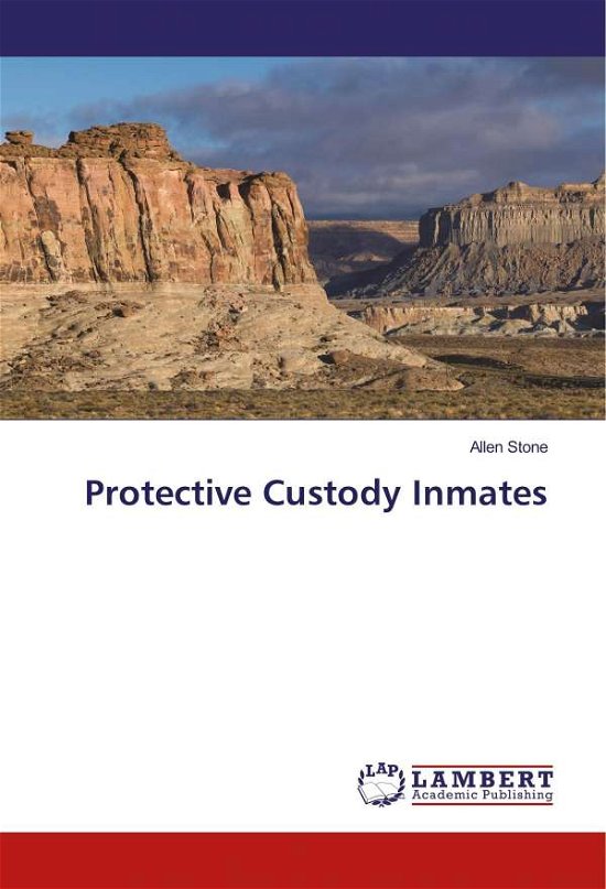 Cover for Stone · Protective Custody Inmates (Bog)