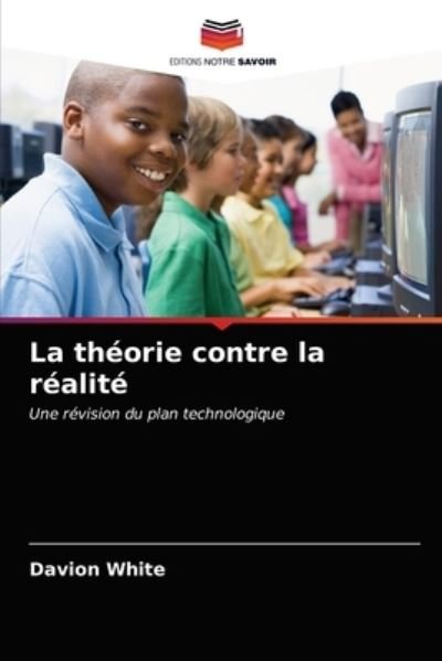 Cover for White · La théorie contre la réalité (N/A) (2021)