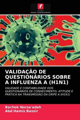 Cover for Bachok Norsa'adah · Validacao de Questionarios Sobre a Influenza a (H1n1) (Paperback Book) (2021)