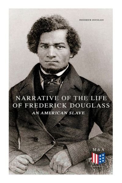 Cover for Frederick Douglass · Narrative of the Life of Frederick Douglass, an American Slave (Pocketbok) (2019)