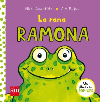 Cover for Nick Denchfield · La rana Ramona (Hardcover Book) (2016)