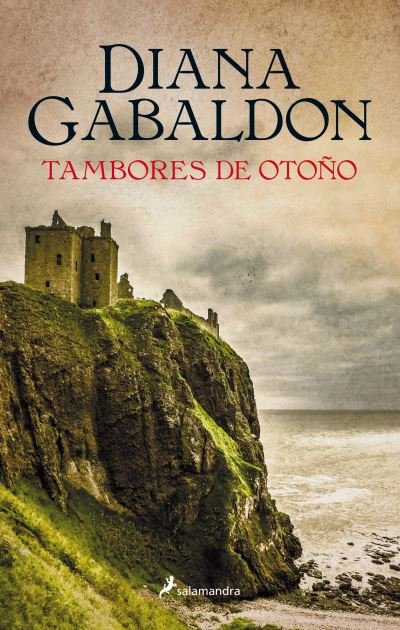 Cover for Diana Gabaldon · Tambores de otono/ Drums of Autumn (Paperback Book) (2016)