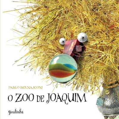 Cover for Pablo Bernasconi · O zoo de Joaquim (Paperback Book) (2020)