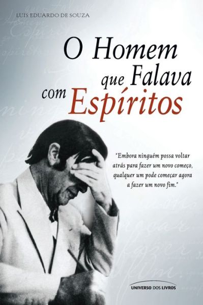 Cover for Luis Eduardo de Souza · O homem que falava com espiritos (Taschenbuch) (2020)