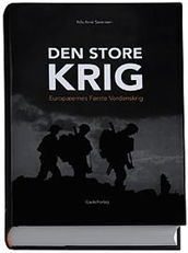 Den store krig - Nils Arne Sørensen - Libros - Gyldendal - 9788703012056 - 9 de mayo de 2006