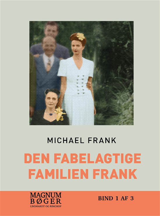 Cover for Michael Frank · Den fabelagtige familien Frank (storskrift) (Innbunden bok) [1. utgave] (2018)