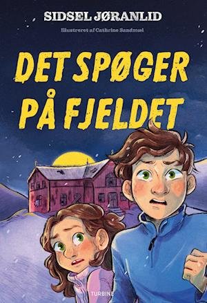 Cover for Sidsel Jøranlid · Det spøger på fjeldet (Hardcover Book) [1. Painos] (2023)