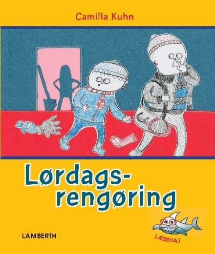 Cover for Camilla Kuhn · Læsehaj: Lørdagsrengøring (Bound Book) [2nd edition] (2017)