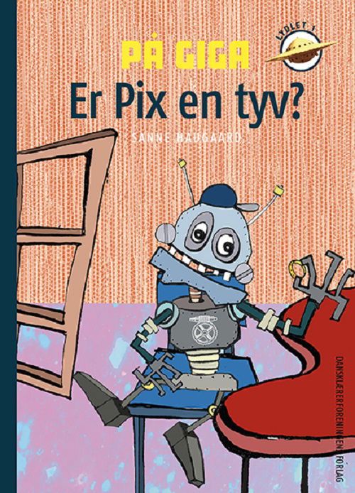 Cover for Sanne Haugaard · Lydlet 1: På Giga. Er Pix en tyv? (Indbundet Bog) [1. udgave] (2019)