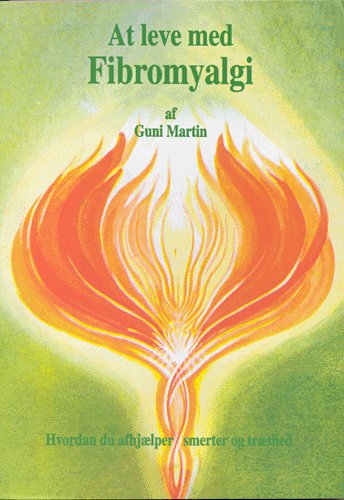 Cover for Guni Martin · At leve med Fibromyalgi (Paperback Book) [1st edition] (2024)
