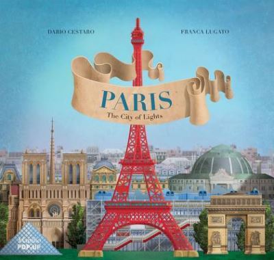 Cover for Dario Cestaro · Paris: The City of Lights (Hardcover Book) (2019)