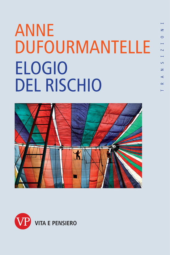 Cover for Anne Dufourmantelle · Elogio Del Rischio (Bok)