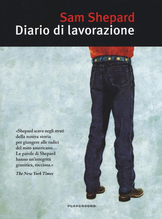 Diario Di Lavorazione - Sam Shepard - Books -  - 9788899452056 - 