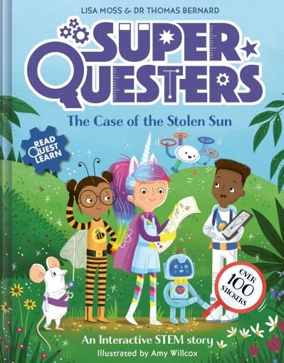 Dr Thomas Bernard · SuperQuesters: The Case of the Stolen Sun - SuperQuesters (Paperback Book) (2022)