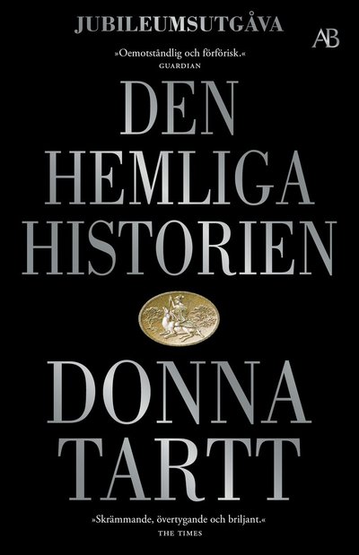 Den hemliga historien - Donna Tartt - Autre - Albert Bonniers förlag - 9789100803056 - 23 février 2023