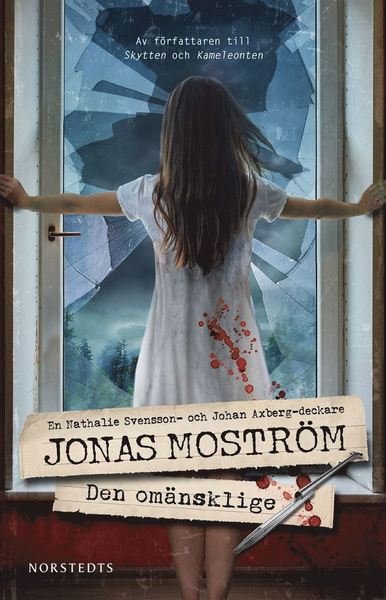 Cover for Jonas Moström · Nathalie Svensson-deckare: Den omänsklige (Bound Book) (2021)