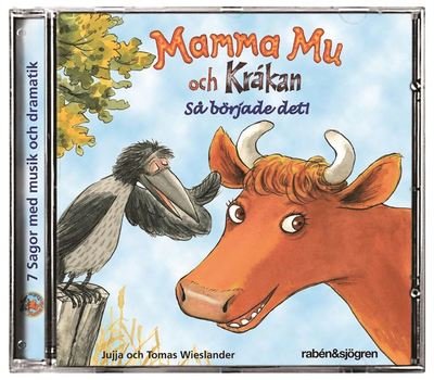 Mamma Mu och Kråkan. Så började det - Jujja Wieslander - Audio Book - Rabén & Sjögren - 9789129697056 - 27. august 2015