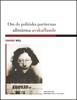 Cover for Simone Weil · Svart sten: Om de politiska partiernas allmänna avskaffande (Bog) (2014)