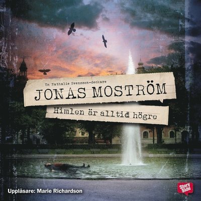 Cover for Jonas Moström · Nathalie Svensson-deckare: Himlen är alltid högre (Audiobook (MP3)) (2014)