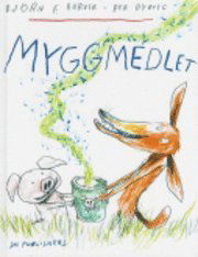 Myggmedlet - Bjørn F. Rørvik - Books - JH Publishers - 9789185813056 - June 1, 2008