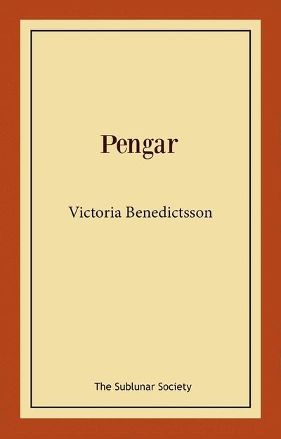 Pengar - Victoria Benedictsson - Books - The Sublunar Society Nykonsult - 9789189518056 - December 31, 2022