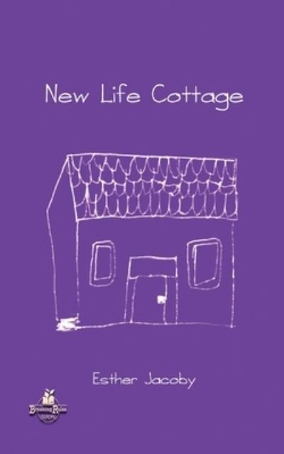 Cover for Esther Jacoby · New Life Cottage (Paperback Book) (2021)
