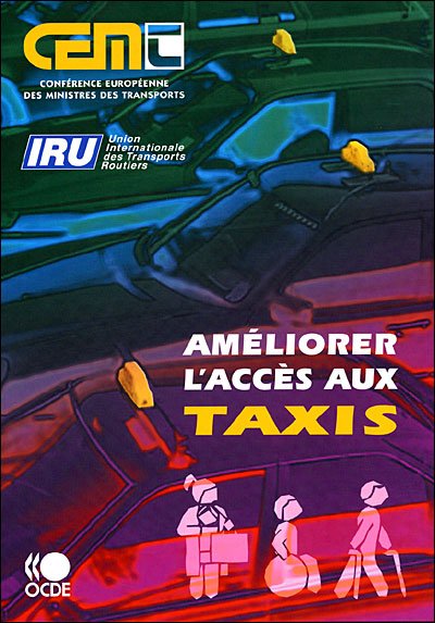 Cover for Editions Ocde · Ameliorer L'acces Aux Taxis (Taschenbuch) [French edition] (2007)