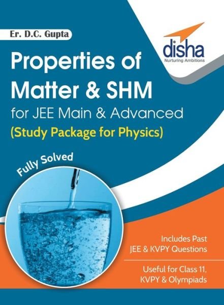 Cover for D C Er Gupta · Properties of Matter &amp; Shm for Jee Main &amp; Advanced (Study Package for Physics) (Taschenbuch) (2016)