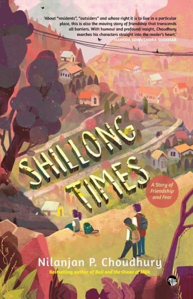 Cover for Nilanjan P Choudhury · Shillong Times: A Story of Friendship And Fear (Paperback Bog) (2018)