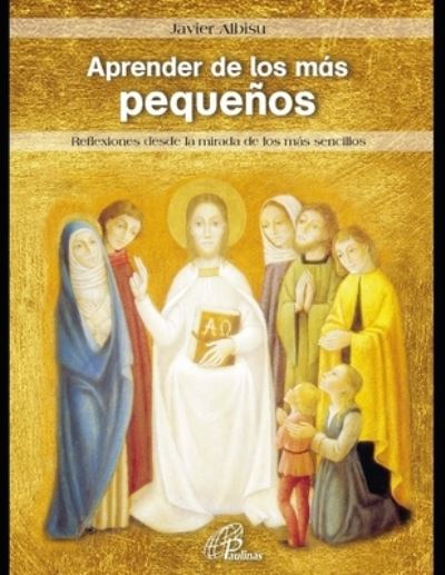 Cover for Javier Albisu · Aprender de los mas pequenos (Paperback Book) (2021)