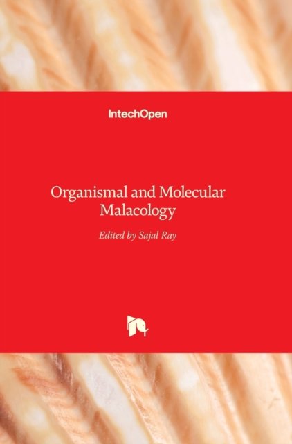 Cover for Sajal Ray · Organismal and Molecular Malacology (Hardcover Book) (2017)