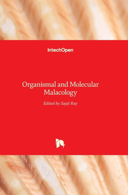 Cover for Sajal Ray · Organismal and Molecular Malacology (Inbunden Bok) (2017)