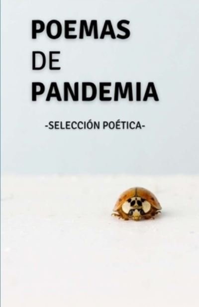 Cover for Varios Autores · Poemas de pandemia (Taschenbuch) (2020)