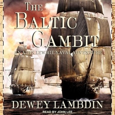 Cover for Dewey Lambdin · The Baltic Gambit (CD) (2019)