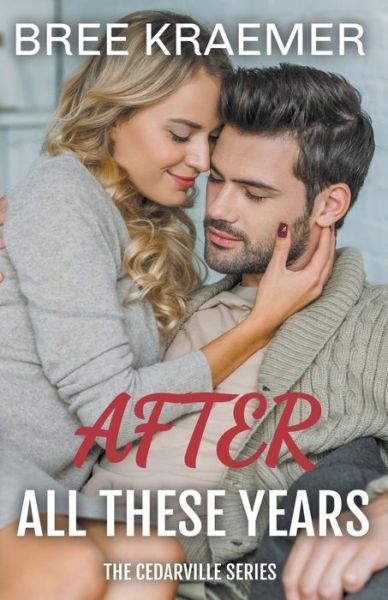Cover for Bree Kraemer · After All These Years (Paperback Book) (2018)