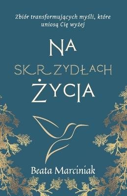 Cover for Amazon Digital Services LLC - Kdp · Na skrzydlach zycia (Paperback Book) (2023)