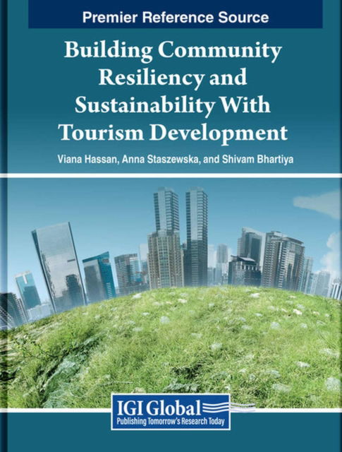 Building Community Resiliency and Sustainability With Tourism Development (Hardcover Book) (2024)