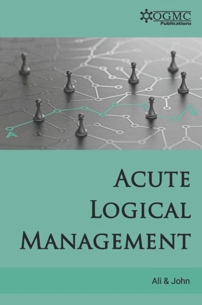 Cover for Saqib Javed John · Acute Logical Management (Taschenbuch) (2022)