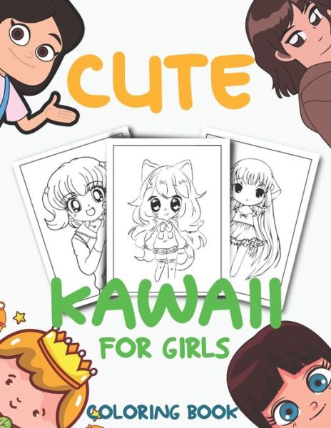 Cover for Kiwii Publisher · Cute Kawaii: a Coloring book for Girls (Paperback Bog) (2021)