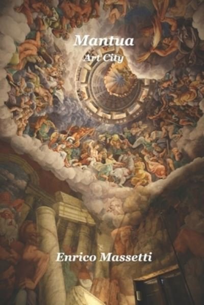 Cover for Enrico Massetti · Mantua: Art City (Paperback Bog) (2021)