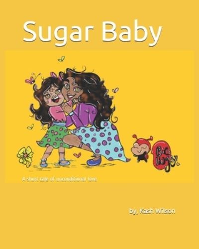 Kash Mona Wilson · Sugar Baby (Paperback Book) (2020)