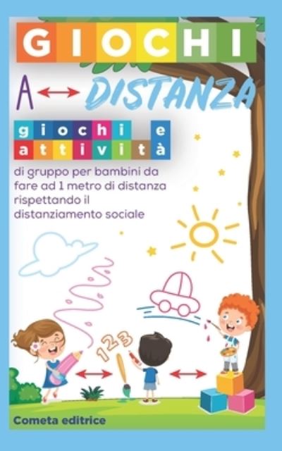 Cover for Cometa Editrice · Giochi a distanza (Paperback Book) (2020)